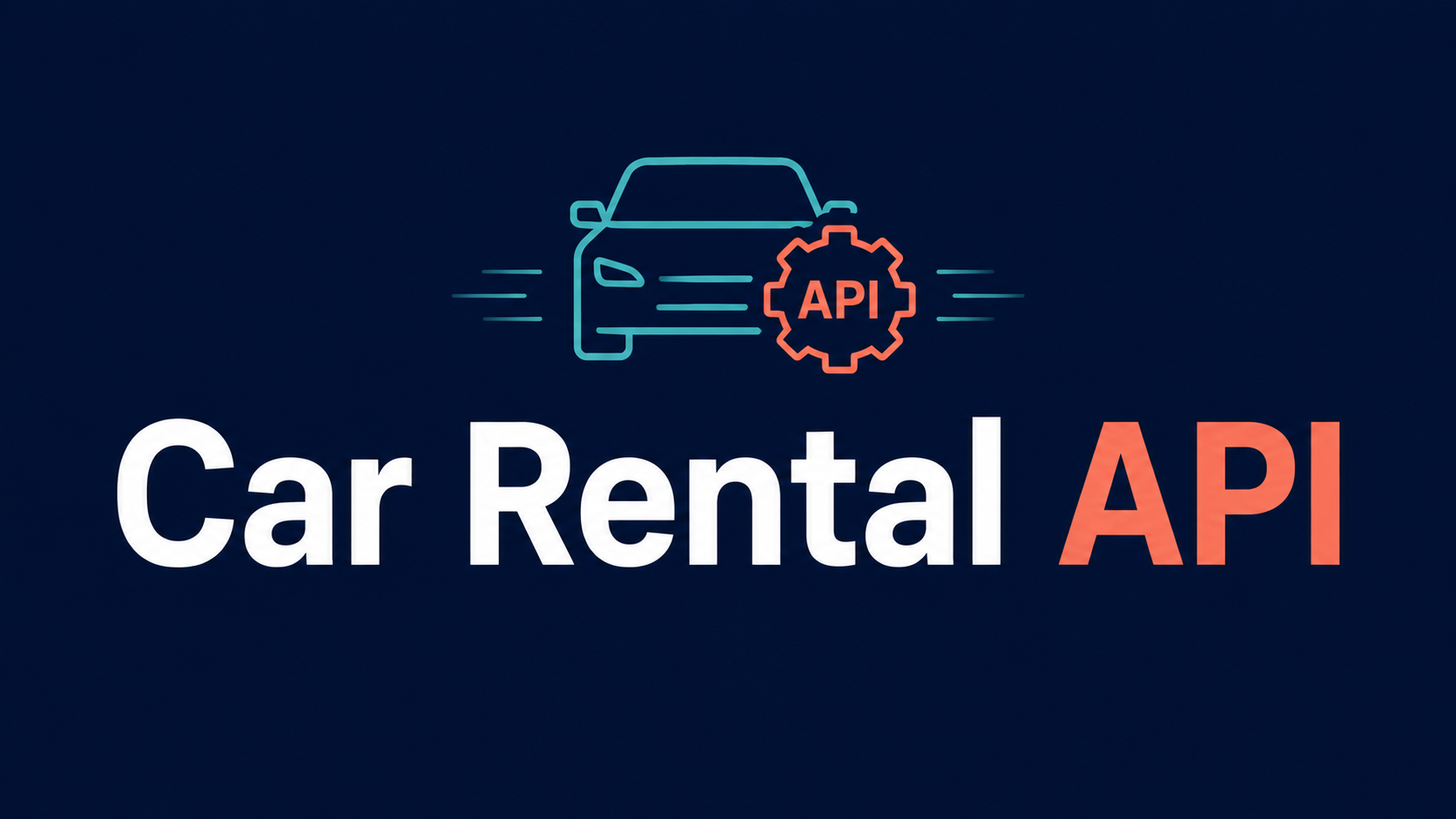 Car rental API banner connecting a travel platform to live vehicles, rates, and bookings