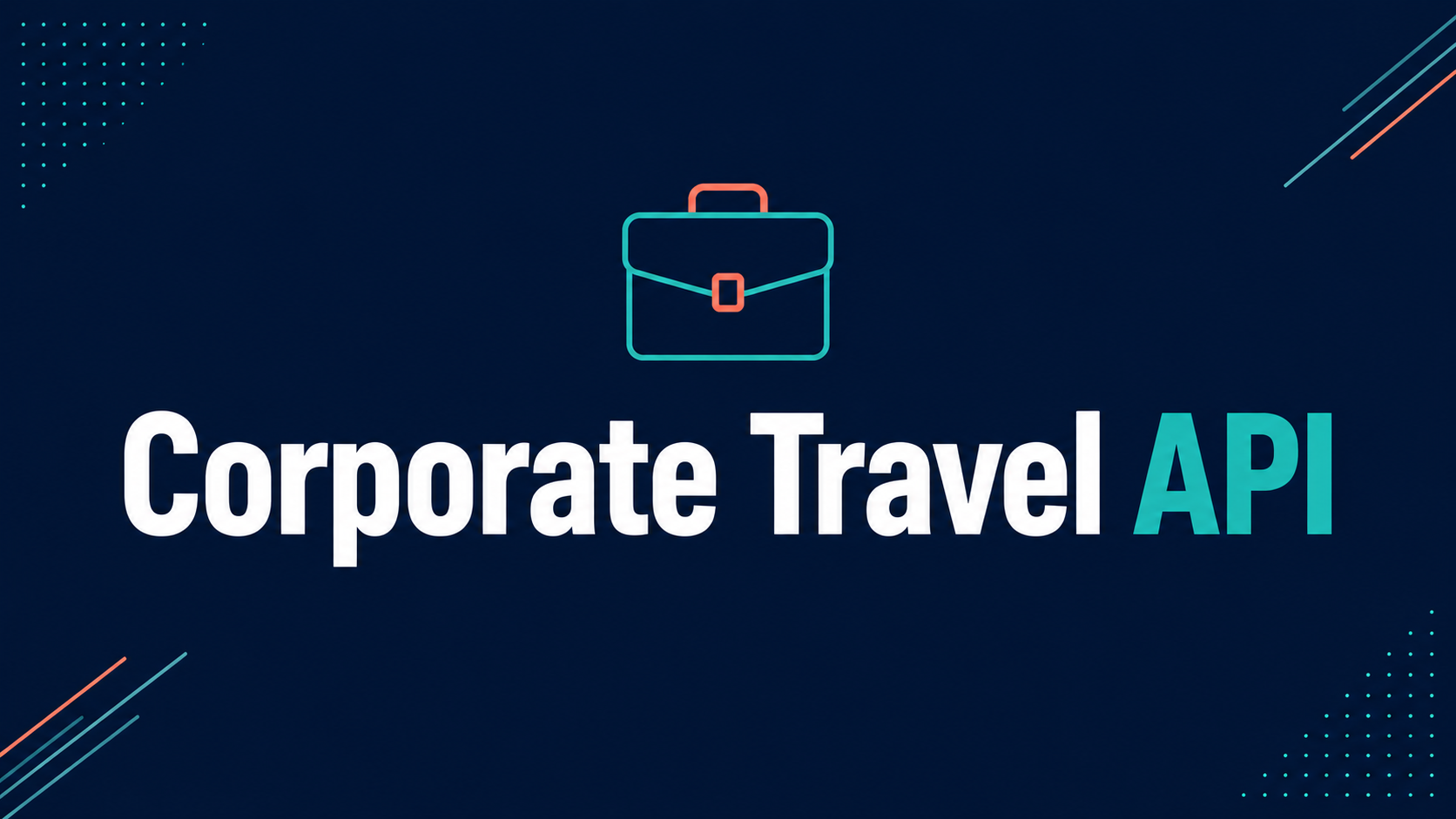 Corporate travel API banner with a briefcase for business travel tools