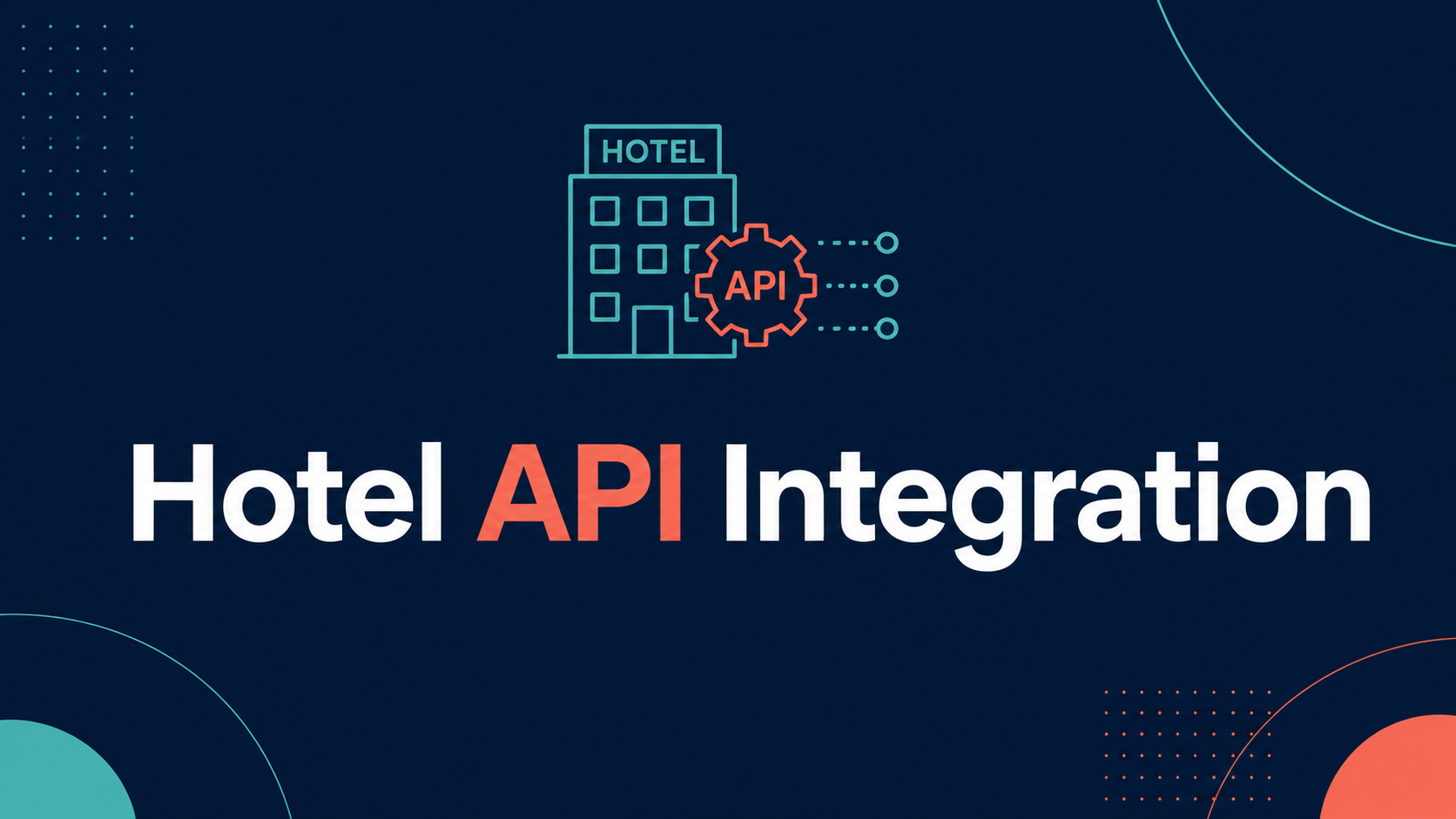 Hotel API integration banner connecting a travel platform to live hotel rooms and prices