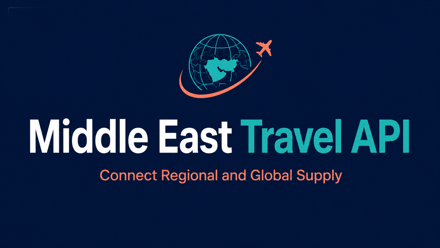 Middle East travel API banner: connect regional and global supply