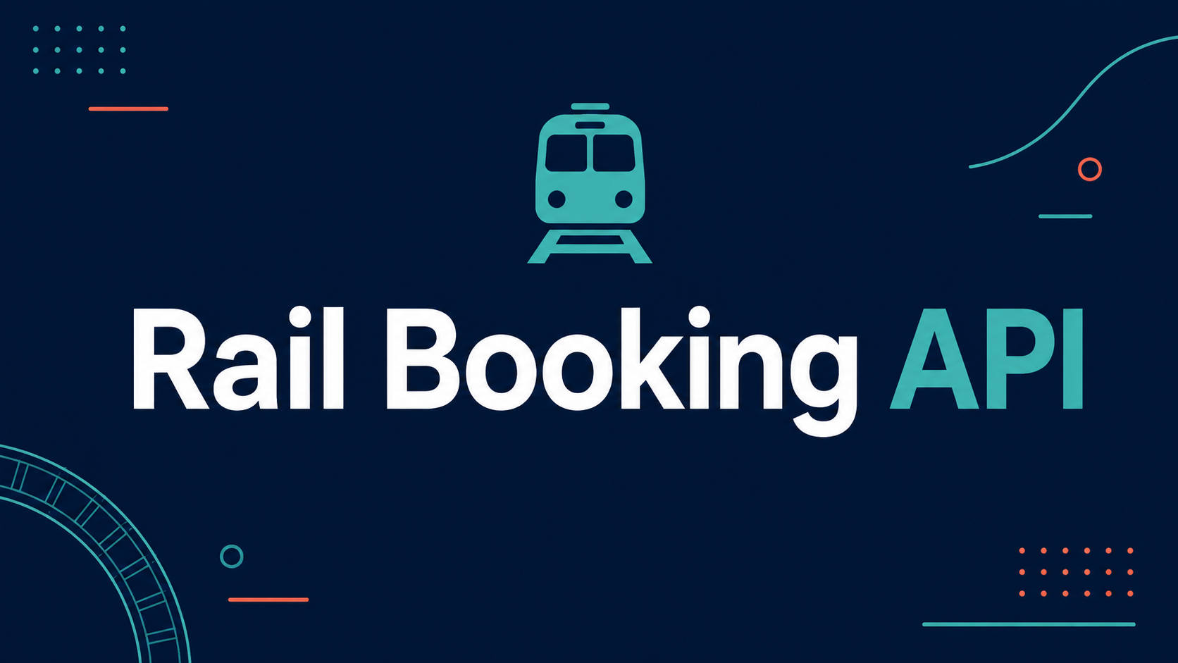 Rail booking API banner connecting a travel platform to live train schedules, fares, and tickets